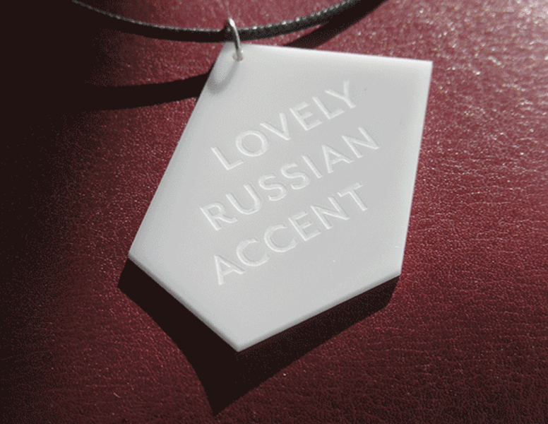 lovely Russian accent