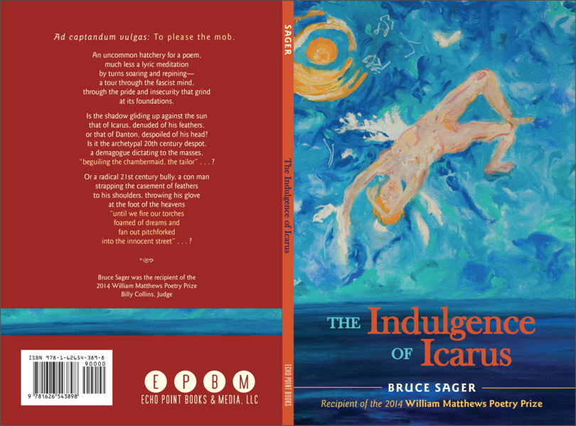 THE INDULGENCE OF ICARUS --  A timely arrival in this political season! 