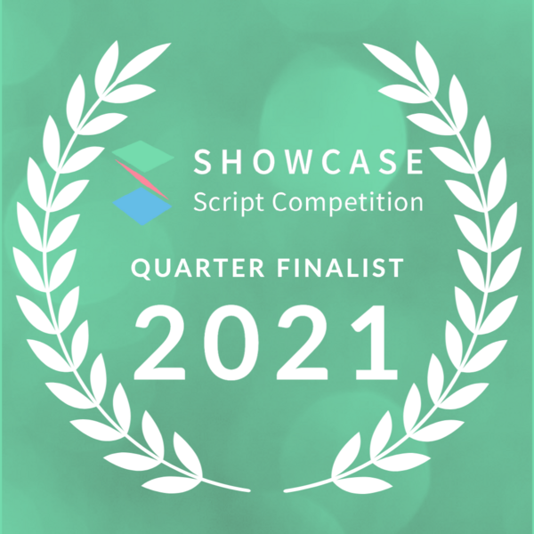 QUARTER-FINALIST - Scriptation Showcase Script Competition 2021